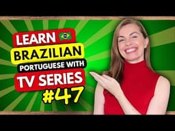 Learn Brazilian Portuguese Naturally with TV Series! 📺