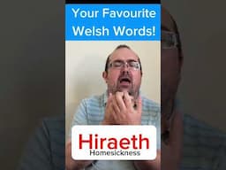 Here’s the 1st of 10 favourite Welsh words. Hiraeth (pronounced He-rye-th) which means homesickness.