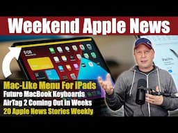 New Menu Bar For iPads Coming?  iPhone 17 Air Pictures, AirTags 2, and More Apple News