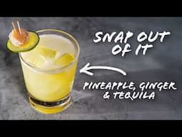 Snap Out Of it from Not Just a Bartender