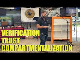 Verification, Trust and Compartmentalization