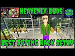Best Drying Rack Setup - Schedule 1 - Heavenly Quality Buds