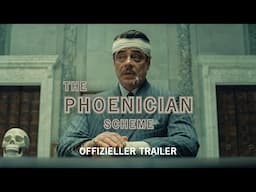 The Phoenician Scheme | Offizieller Trailer | Deutsch (Universal Pictures)
