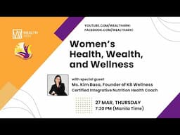 Women’s Health, Wealth, and Wellness