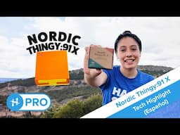 Nordic Semiconductor Thingy:91 X Tech Highlight with MoonMakers [Español]
