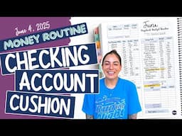 Money Routine | Creating A Checking Account Cushion