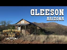 Ghost Towns and More | Episode 80 | Gleeson, Arizona