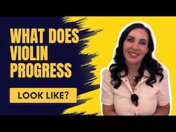 What Does Violin Progress Look Like?