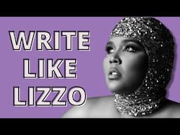How to Write a Song Like Lizzo | 2 Be Loved (Am I Ready)