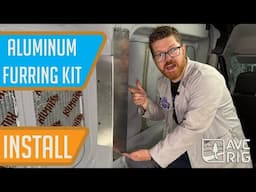 NEW Ford Transit Van Furring Kit | Flatten Walls for Easy Camper Van Panel Installation | AVC RIG