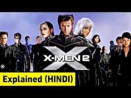 X-Men 2 Movie Explained In HINDI | X-Men 2 Film Story In HINDI | X-Men 2 (2003) Full Movie In HINDI