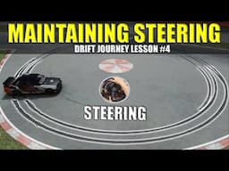 How To Drift Journey Lesson #4 - Maintaining Drift (Steering Focused)