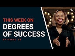 This week on the Degrees of Success Podcast | Dr. Rose Lorenzo | Ep #018