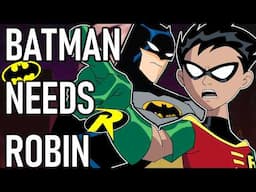 Batman Needs Robin
