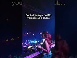 Behind every cool DJ you see at a club…