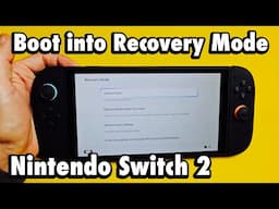 Nintendo Switch 2: How to Enter Recovery Mode Menu (Restore Settings, Factory Reset, etc)