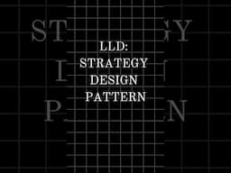 LLD: Strategy Pattern in 1 minute