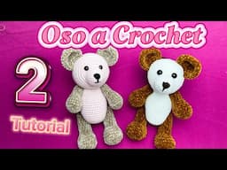OSO tejido a crochet paso a paso.🐻🐻| Segunda parte 2| Arte en crochet LM.|