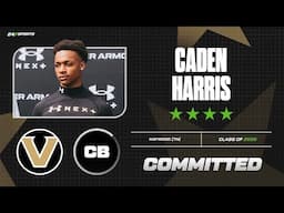 LIVE: 4-star CB Caden Harris Commits to Vanderbilt LIVE on 247Sports | No. 92 Overall Player