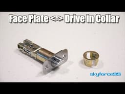 How to Change Door Latch from Face Plate to Drive in Collar and Vice Versa