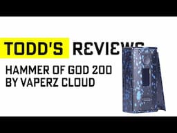 Hammer of God (HOG) 200 by Vaperz Cloud
