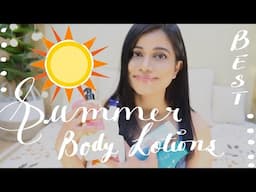 Best Summer ☀️ Body Lotions | Sana K