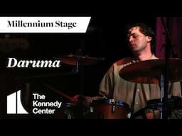 Daruma - Millennium Stage (June 7, 2025)