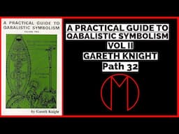 Qabalistic Symbolism Vol 2 (32nd path) | Travis Magus | LVX777