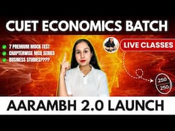 CUET ECONOMICS 2025 AARAMBH 2.0 Batch | LIVE Classes | Neha Jangid | CUET 2025