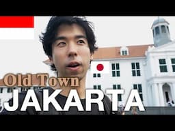 Old Town Jakarta was Pleasant Surprise | Kota Tua & China Town | Japanese Traveler【ep.6 🇮🇩】