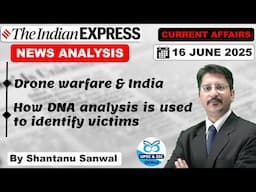 Indian Express Newspaper Analysis | 16 JUNE 2025 | Indian Express EXPLAINED analysis #upsc2025
