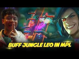 BUFF LEOMORD in MPL! NEW JUNGLE META?! MP the KING DEBUT PICK LEOMORD in MPL