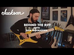 Fallujah's Sam Mooradian: "Step Through the Portal and Breathe" | Behind The Riff | Jackson Guitars