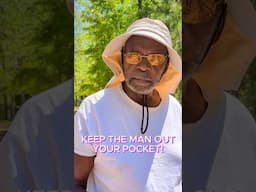 KEEP THE MAN OUT YOUR POCKET!