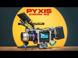 My ULTIMATE Blackmagic PYXIS Cinema Rig Build!