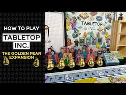 How to Play Tabletop Inc: The Golden Pear Expansion
