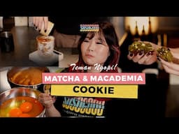 MATCHA & MACADEMIA COOKIE! Bikin Cookie Matcha, Enak Banget!! || Teman Ngopi!