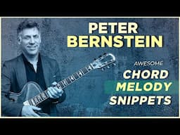 Peter Bernstein Chord Melody Snippets
