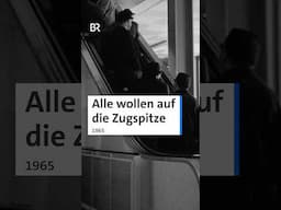 🗻 Wart ihr schon auf der Zugspitze? | BR | #alpen #tourismus #berge