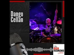 Dango Cellan:: Faith, Hustle, and the Nashville Way:: Ep. 224:: The Rich Redmond Show
