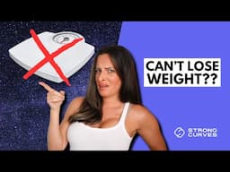 Why The Scale Isn't Going Down (Not Losing Weight)