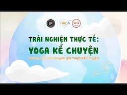 Yoga Planet_Lớp Học Yoga Kể Chuyện trẻ em cùng các hoạt động sáng tạo