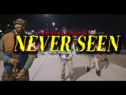 Fammtiez Beast x OsoSick - "Never Seen" Dir  Prod Ep (Official Video)