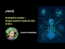 Neo4j Live: RushDB in Action - Graph-Native Tools for the AI Era