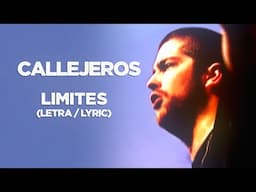 Limites (Letra / Lyric) - Callejeros