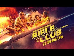 Rifle Club | Sony MAX2 Premiere Express | 22 Jun Sun 1 pm