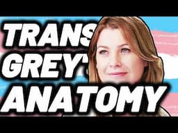 The Trans Grey's Anatomy Episode
