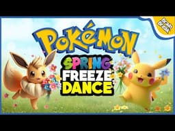 🌸 Spring Pokémon Yoga Freeze Dance! 🌿⚡ | Spring Brain Break for Kids | Yoga for Kids | Just Dance