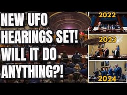 NEW UFO HEARINGS announced soon. Will THESE actually have impact?