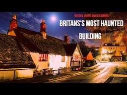 Britain's Most Haunted Building | Sex Demons and Witches | The Ancient Ram Inn